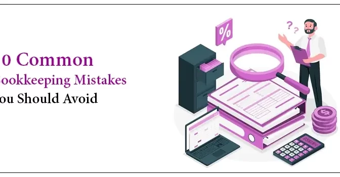 Top 10 Common Bookkeeping Mistakes