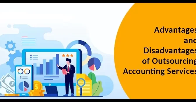 Advantages and Disadvantages of Outsourcing Accounting Services