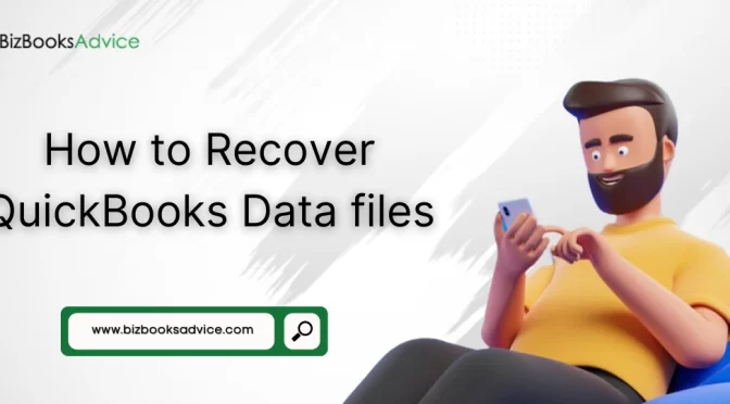 How to Recover QuickBooks Data Files