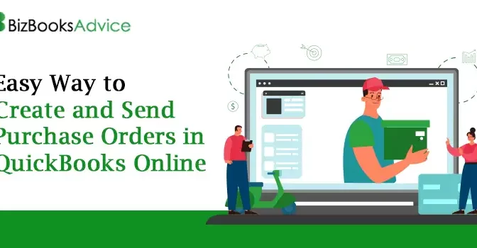 Easy Way to Create and Send Purchase Orders in QuickBooks Online