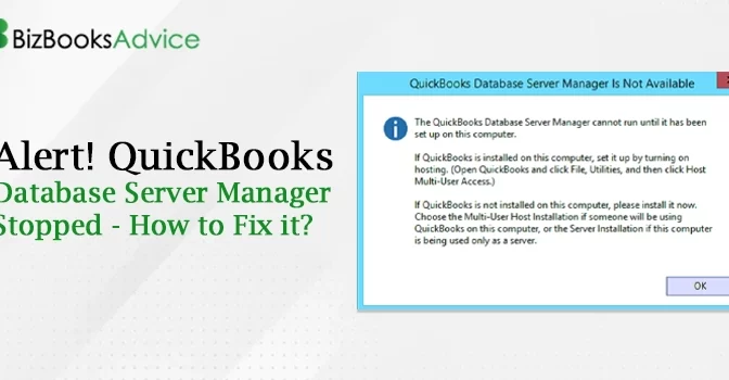 QuickBooks Database Server Manager Stopped – How To Fix It?