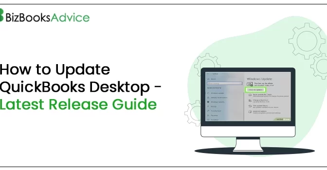 Here’s How to Update QuickBooks Desktop to the Latest Release