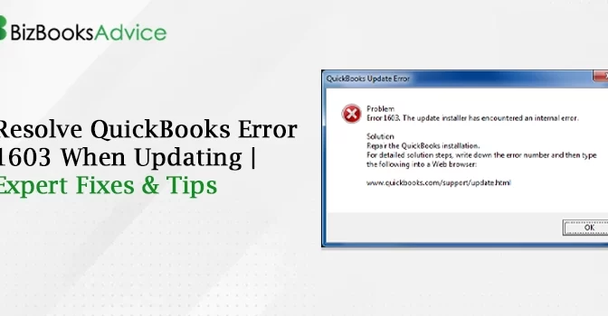 Found QuickBooks Error 1603 When Updating? Here’s What to Do