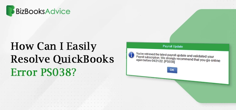 QuickBooks Payroll Error PS038