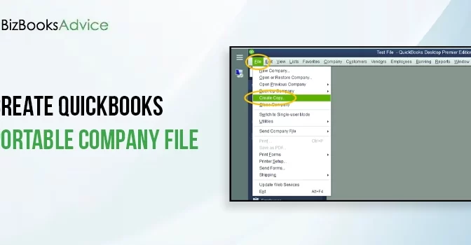 Create QuickBooks Portable Company File- Let’s Explore How to Do So.