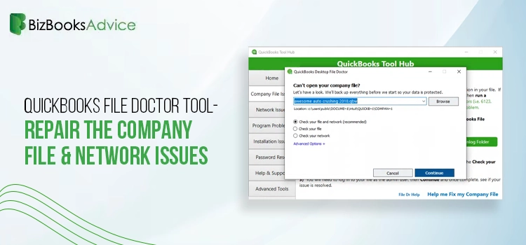 Learn More Details on How to Use QuickBooks File Doctor Tool!