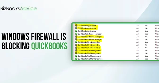 Windows Firewall is Blocking QuickBooks? Here’s How To Figure It Out.