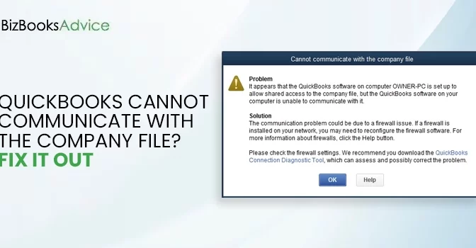 QuickBooks Cannot Communicate with the Company File? Fix It Out